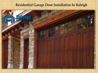 Residential Garage Door Installation In Raleigh