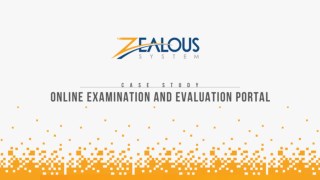Online Examination and Evaluation Portal Solutions - Zealous System