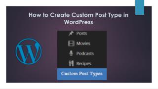 How to Create Custom Post Type in WordPress