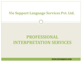 Professional Interpretation services