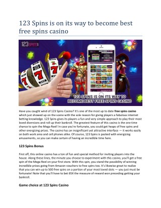 123 Spins is on its way to become best free spins casino
