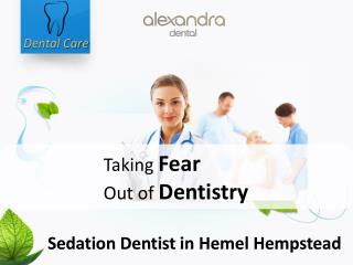 Sedation Dentist Hemel Hempstead