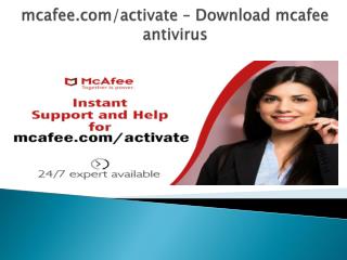 mcafee.com/activate - Learn to Download McAfee Antivirus