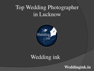Wedding Photography in Lucknow