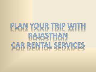 Plan your trip with rajasthan