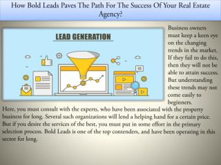 How Bold Leads Paves The Path For The Success Of Your Real Estate Agency?