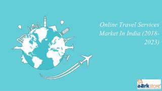 India Online Travel Services Market Research Report