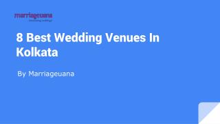 8 Best Wedding Venues In Kolkata
