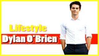 Dylan O'Brien Lifestyle 2019 ★ Net Worth ★ Biography ★ House ★ Car ★ Family