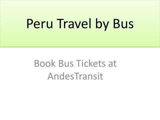 Peru Travel by Bus