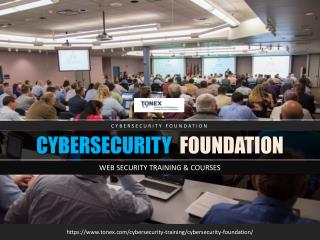 Cybersecurity Training Foundation : Tonex Training