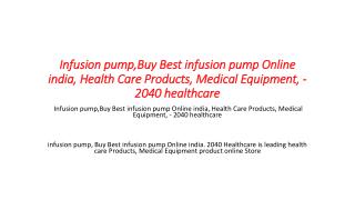 Infusion pump,Buy Best infusion pump Online india, Health Care Products, Medical Equipment, - 2040 healthcare