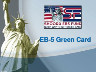 EB-5 Green Card, USA EB 5 Investor Visa – Shoora EB5