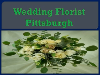 Wedding Florist Pittsburgh