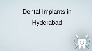 Dental Implants in Hyderabad