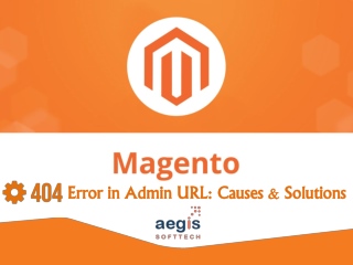 Magento: 5 Causes & Solutions for 404 error in admin URL