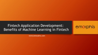 Fintech Application Development: Benefits of Machine Learning in Fintech