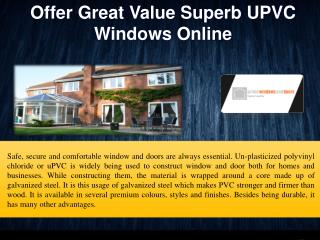 Offer Great Value Superb UPVC Windows Online