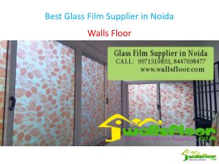 Best Glass Film Supplier in Noida
