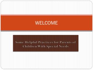 Some Helpful Practices for Parents of Children With Special Needs