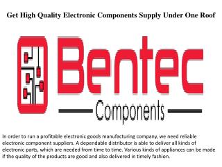 Get High Quality Electronic Components Supply Under One Roof