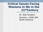 Critical Issues Facing Missions in NA in the 21st Century