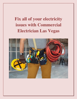 Fix all of your electricity issues with Commercial Electrician Las Vegas