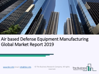 Air based Defense Equipment Manufacturing Global Market Report 2019