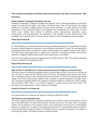 Computed Tomography (CT) Market: Global Industry Analysis, Size, Share & Forecast 2016 - 2024