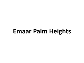 Emaar Palm Heights - Floor Plan, Payment Plan, location Map || Gurgaon