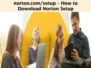 www.norton.com/setup - Download Norton Antivirus By norton.com/setup
