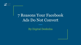 7 reasons your facebook ads do not convert