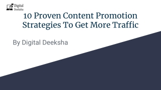 10 proven content promotion strategies to get more traffic