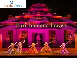 Make Memorable Your Puri Tour and Travels with Visakha Travels