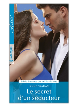 [PDF] Free Download Le secret d'un séducteur By Lynne Graham