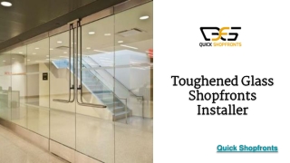 Toughened Glass Shopfronts Installer