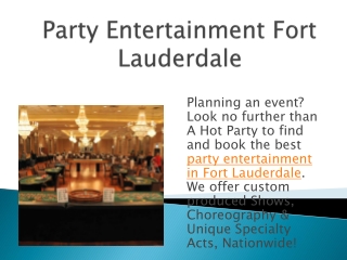 Party Entertainment Fort Lauderdale