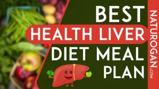 Healthy Liver Diet Meal Plan to Reverse Fatty Liver Naturally