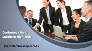 Conference Venues Southern Highlands - Theconferenceshop.com.au