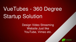 VueTubes - 360 Degree Startup Solution
