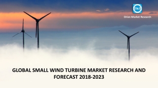 Global Small Wind Turbine Market Research and Forecast, 2018-2023