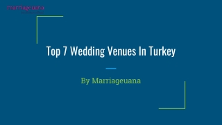 Top 7 wedding venues in turkey