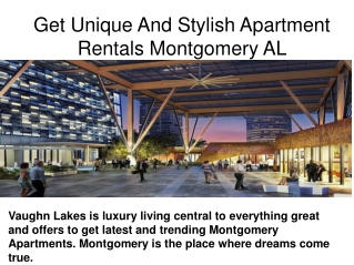 Get Unique And Stylish Apartment Rentals Montgomery AL