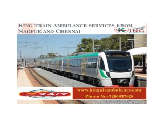 Book At-Low Cost Train Ambulance Services from Chennai and Nagpur to Delhi