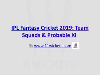 IPL Fantasy Cricket 2019: Team Squads & Probable XI
