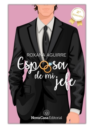 [PDF] Free Download Esposa de mi jefe By Roxana Aguirre