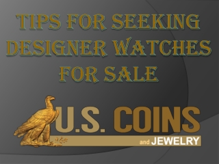 Tips For Seeking Designer Watches For Sale