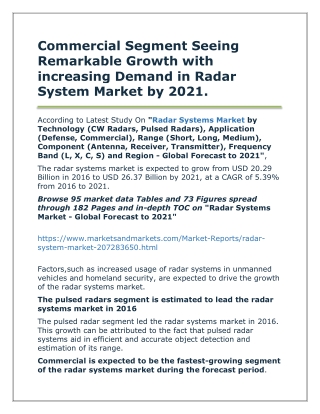Commercial Segment Seeing Remarkable Growth with increasing Demand in Radar System Market by 2021.
