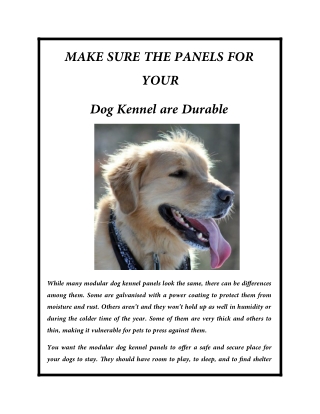 Make sure the Panels for your Dog Kennel are Durable