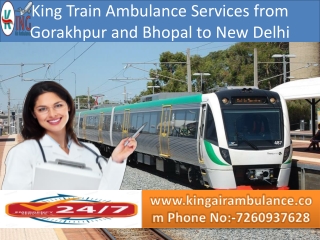 Book the Outstanding Train Ambulance Services from Bhopal and Gorakhpur